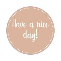 Forseglingsetiket MetoClosure Have a nice day! Ø80mm brun 500stk/rul